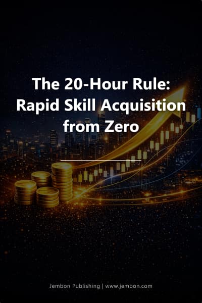 The 20-Hour Rule: Rapid Skill Acquisition from Zero